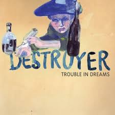 Destroyer-Trouble In Dreams/CD/2008/Digipack/New/Zabalene/